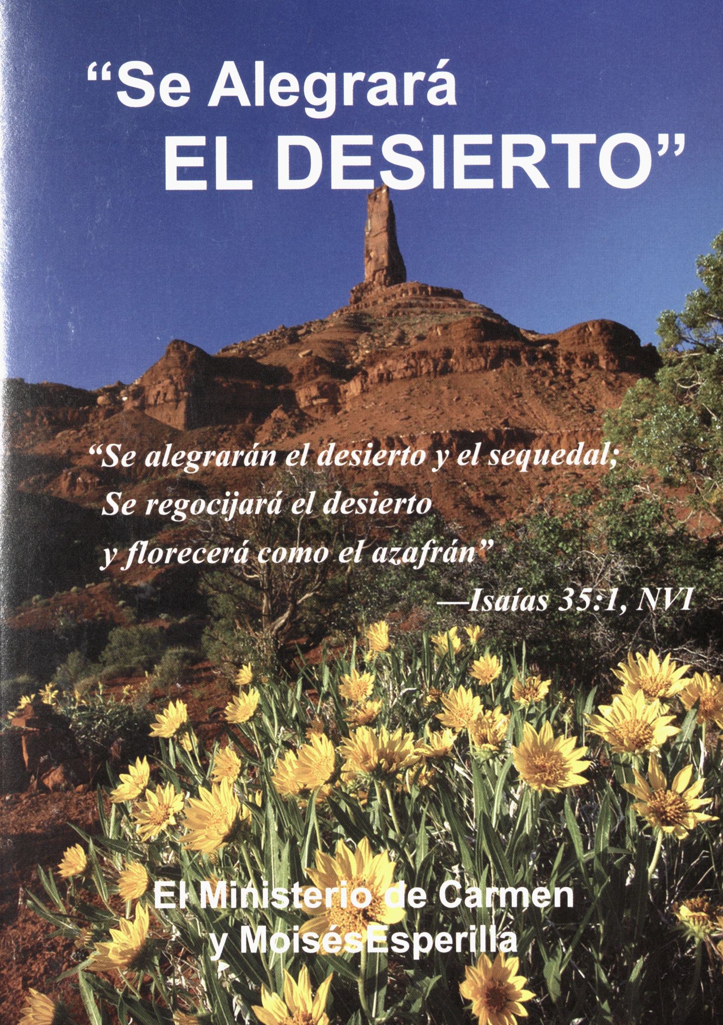 Se alegrará el desierto